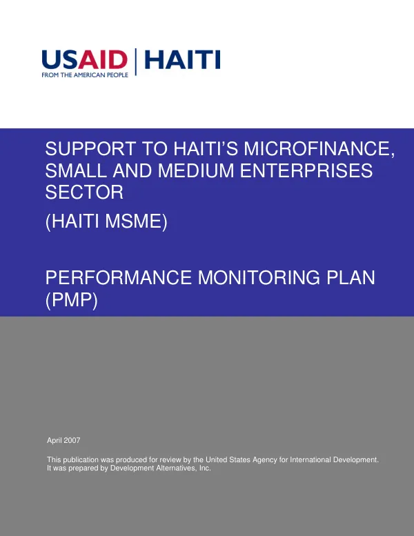Support to Haiti"s microfinance, small and medium enterprises sector (Haiti MSME) : performance monitoring plan (PM)