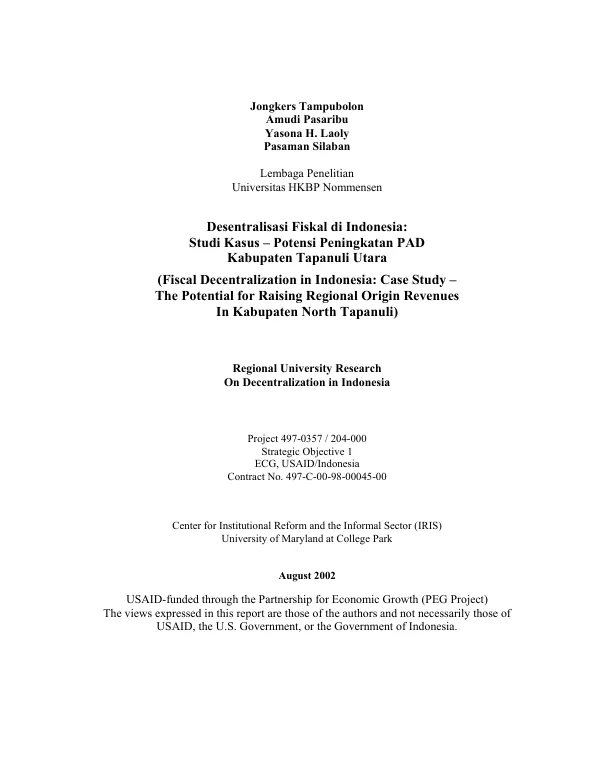 Desentralisasi fiskal de Indonesia : studi kasus -- potensi peningkatan PAD Kabupaten Tapanuli Utara = Fiscal decentralization in Indonesia : case study -- the potential for raising regional origin revenues in Kabupaten North Tapanuli