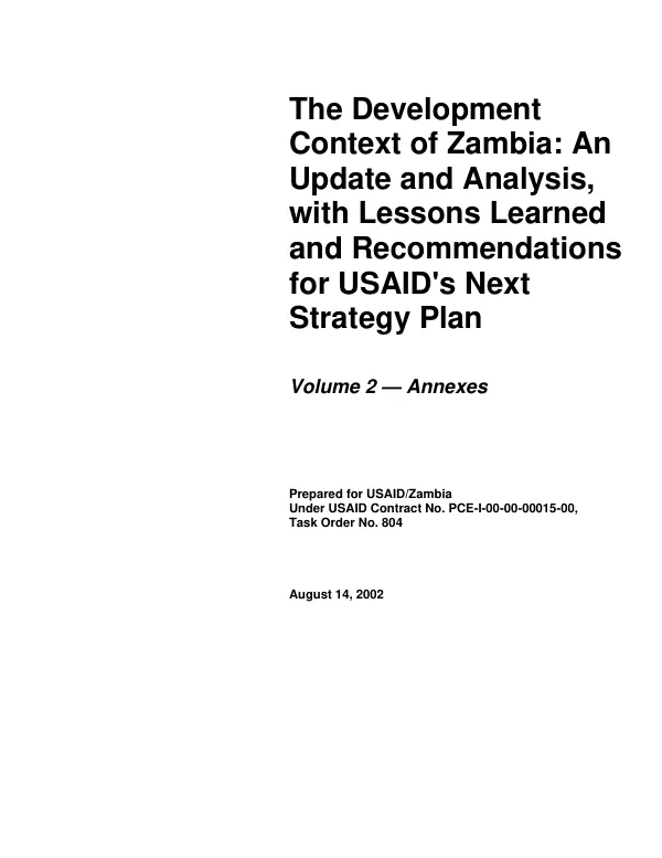 Development context of Zambia : an update and analysis with lessons learned and recommendations for USAID"s next strategy [strategic] plan -- volume 2 : annexes