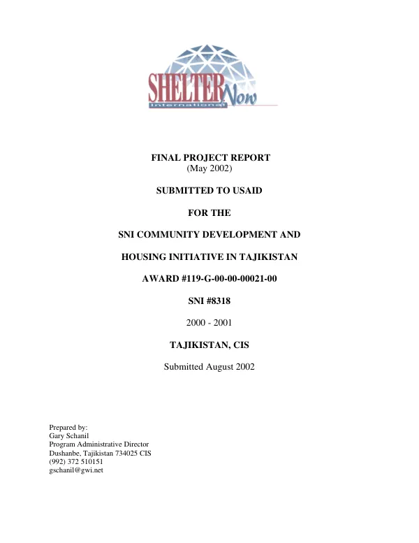 Final project report (May 2002) submitted to USAID for the SNI [Shelter Now International] community development and housing initiative in Tajikistan : award #119-G-00-00-00021-00, SNI #8318 -- 2000-2001