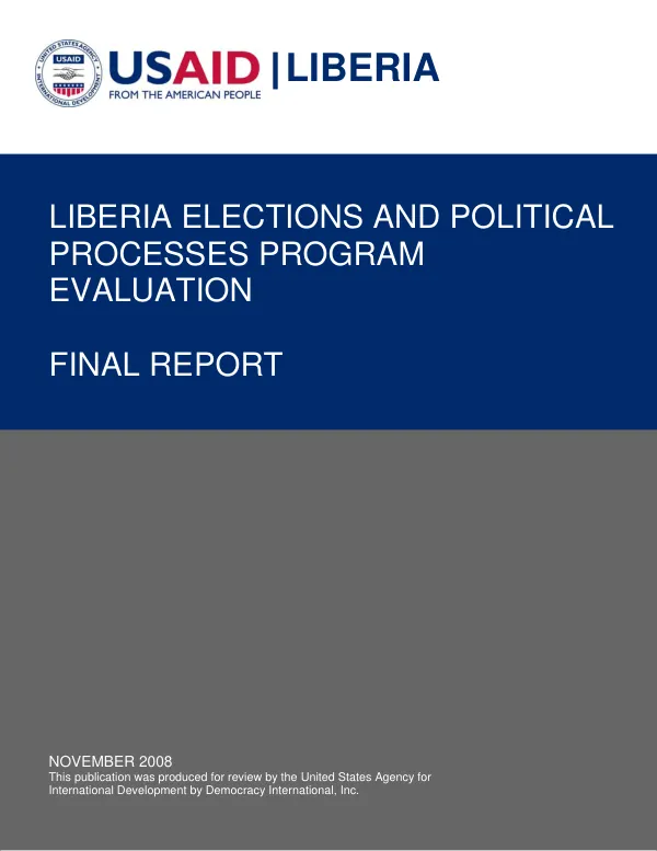 Liberia elections and political processes program evaluation : final report