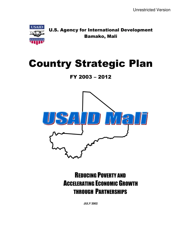 USAID Mali country strategic plan, FY 2003-2012 : reducing poverty and accelerating economic growth through partnerships
