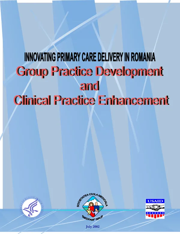 Innovating primary care delivery in Romania : group practice development and clinical practice enhancement