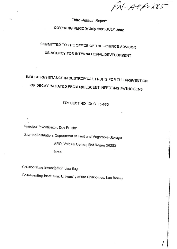 Third annual report covering period July 2001-July 2002 : induce resistance in subtropical fruits for the prevention of decay initiated from quiescent infecting pathogens