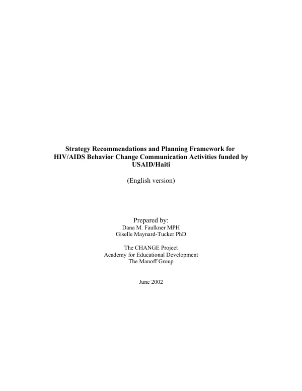 Strategy recommendations and planning framework for HIV/AIDS behavior change communication activities funded by USAID/Haiti
