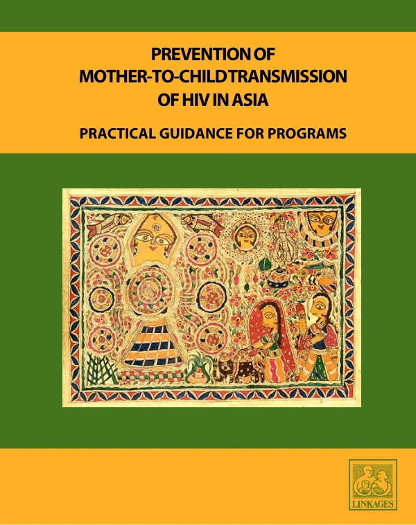 Prevention of mother-to-child transmission of HIV in Asia : practical guidance for programs