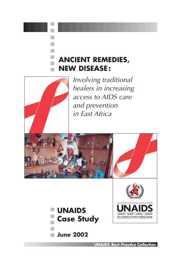 Ancient remedies, new disease : involving traditional healers in increasing access to AIDS care and prevention in East Africa
