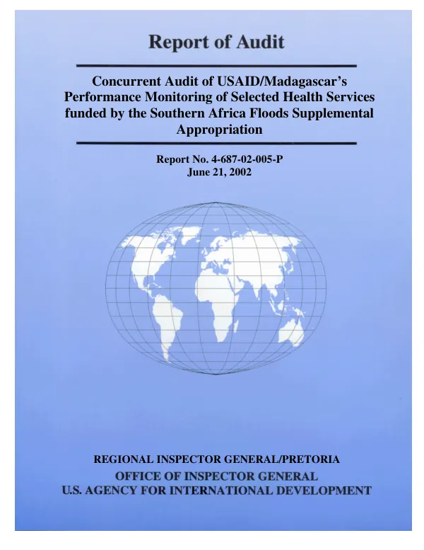 Concurrent audit of USAID/Madagascar"s performance monitoring of selected health services funded by the Southern Africa floods supplemental appropriation