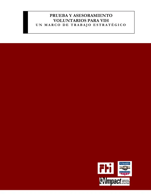 Prueba y asesoramiento voluntarios para VIH : un marco de trabajo estrategico