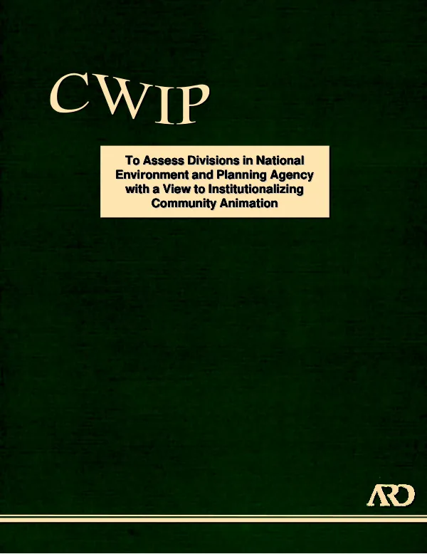 To assess divisions in National Environment and Planning Agency with a view to institutionalizing community animation