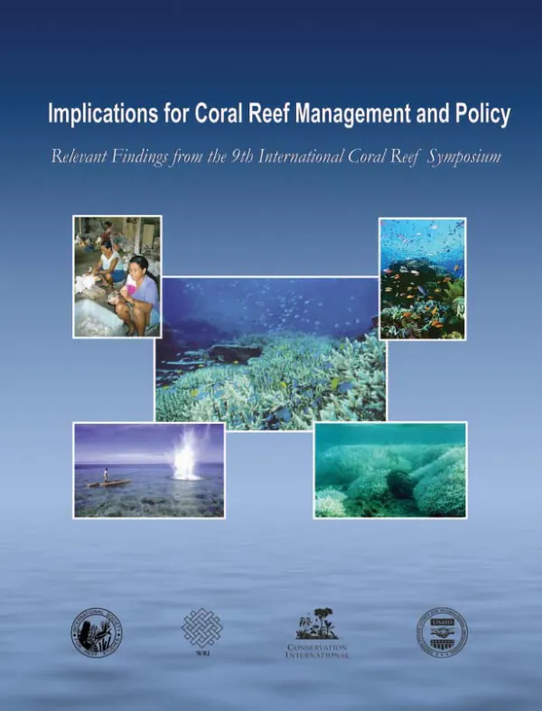 Implications for coral reef management and policy : relevant findings from the 9th international coral reef symposium [ICRS]