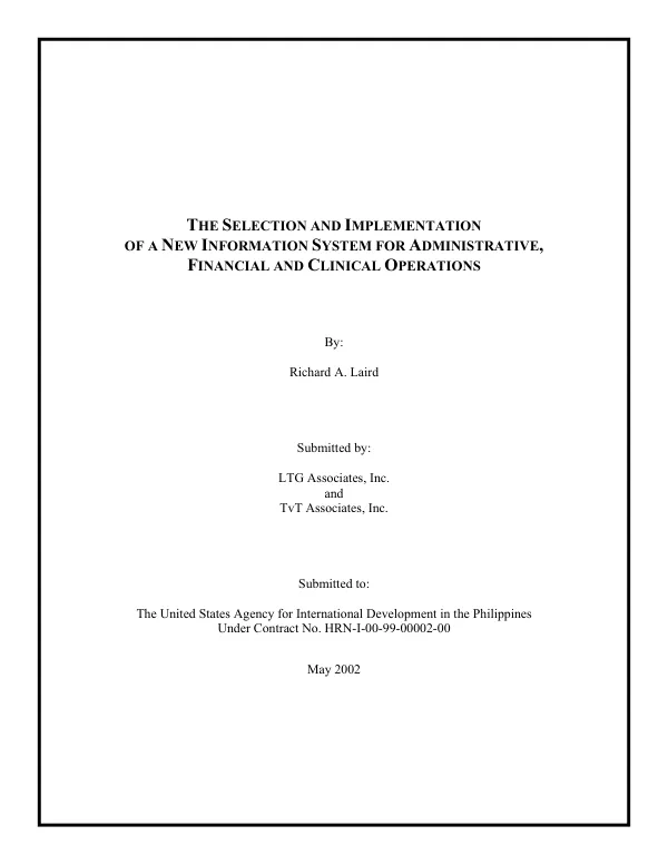 Selection and implementation of a new information system for administrative, financial and clinical operations