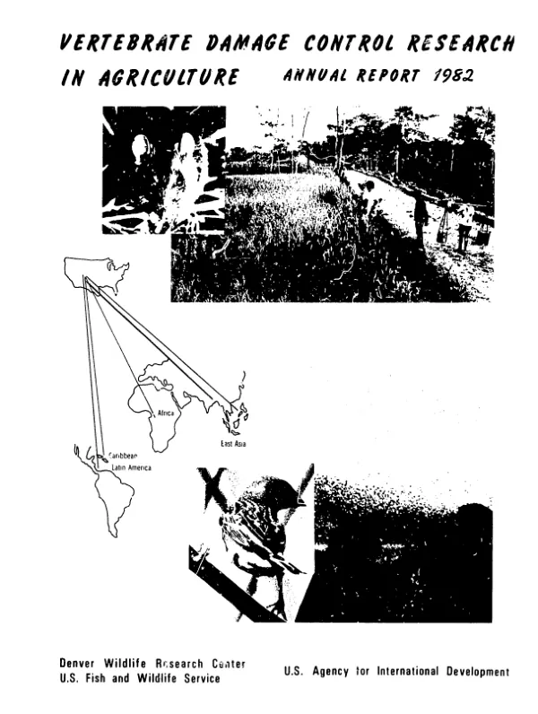 Vertebrate damage control research in agriculture : annual report 1982