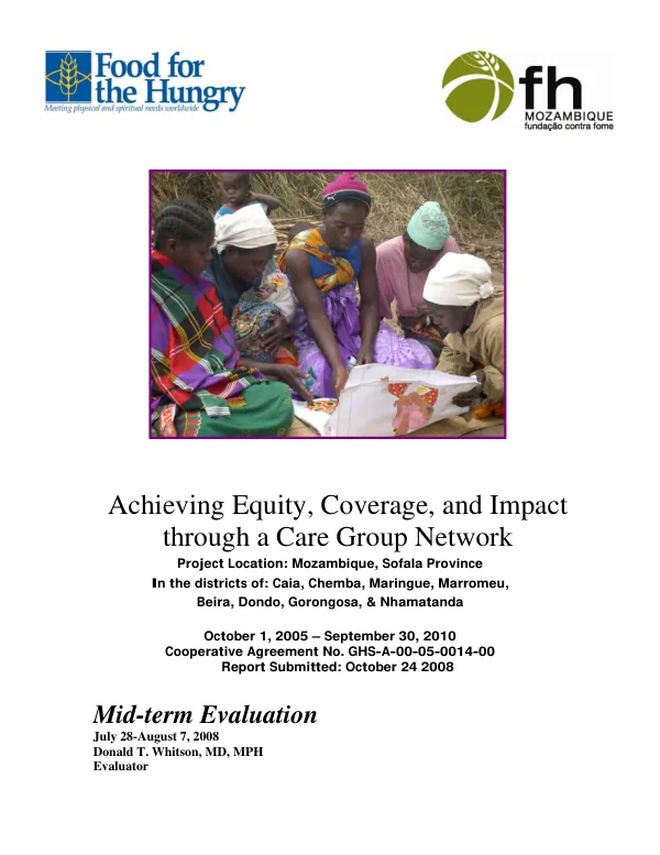 Achieving equity, coverage and impact through a care group network : Sofala Province, Mozambique, October 1, 2005-September 30, 2010, cooperative agreement no. GHS-A-00-05-0014-00 [i.e. GHS-A-00-05-00014-00] : mid-term evaluation