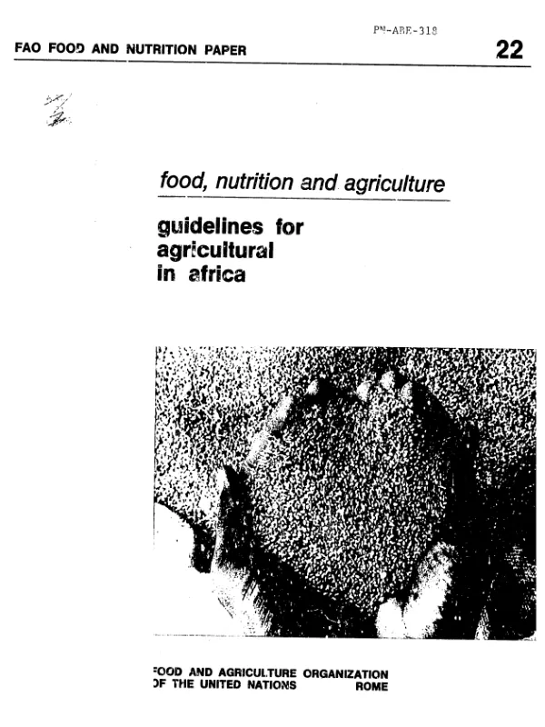 Food, nutrition and agriculture : guidelines for agricultural training curricula in Africa