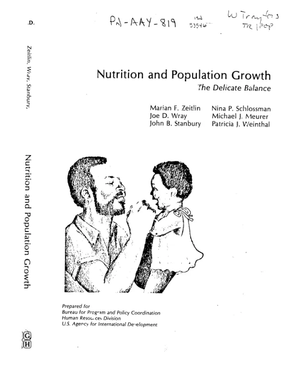 Nutrition and population growth : the delicate balance - 1. policies for US assistance to developing countries; 2. annotated bibliography of nutrition - fertility interactions