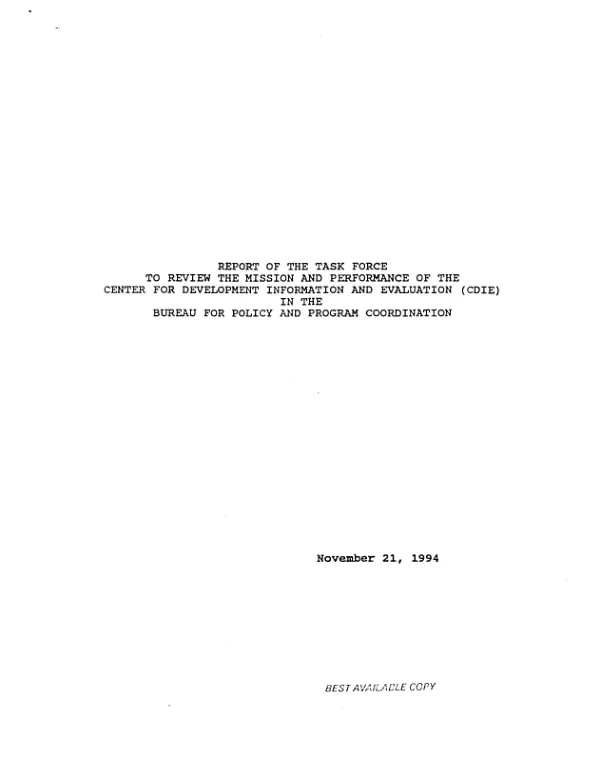 Report of the task force to review the mission and performance of the Center for Development Information and Evaluation (CDIE) in the Bureau for Policy and Program Coordination