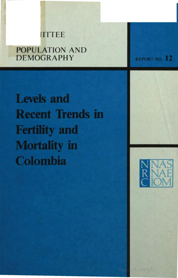 Levels and recent trends in fertility and mortality in Colombia