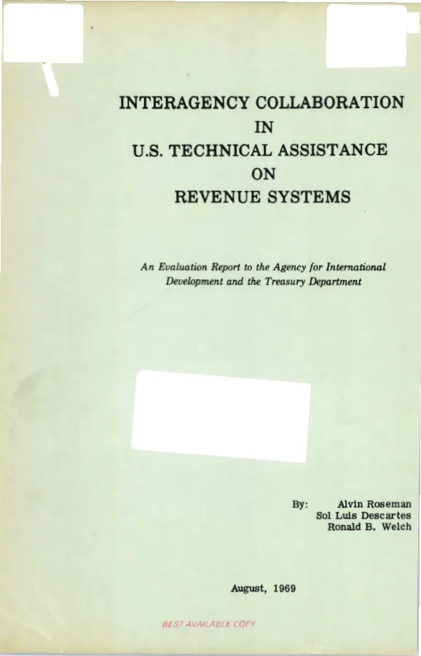 Interagency collaboration in U.S. technical assistance on revenue systems : an evaluation report to the Agency for International Development and the Treasury Department