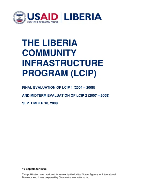 The Liberia community infrastructure program (LCIP) : final evaluation of LCIP 1 (2004-2008) and midterm evaluation of LCIP 2 (2007-2008)