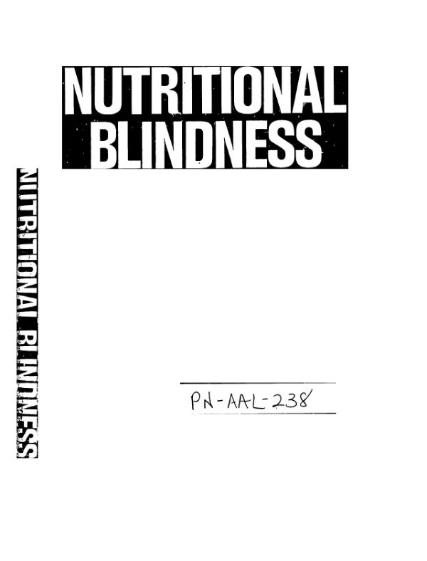 Nutritional blindness : xerophthalmia and keratomalacia