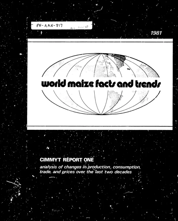 World maize facts and trends, CIMMYT report one : an analysis of changes in production, consumption, trade, and prices over the last two decades