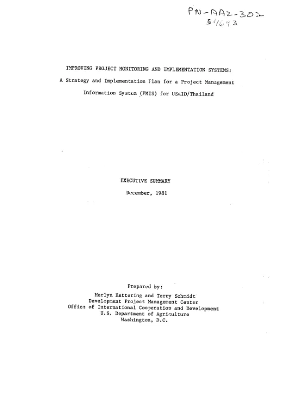 Improving project monitoring and implementation systems : a strategy and implementation plan for a project management information system (PMIS) for USAID/Thailand -- executive summary