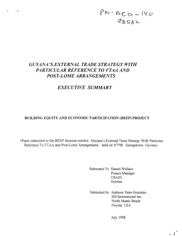 Guyana external trade strategy with particular reference to FTAA [Free Trade Area for the Americas] and post-Lome arrangements : executive summary