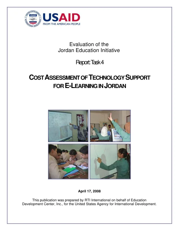 Evaluation of the Jordan education initiative : report task 4 -- cost assessment of technology support for E-learning in Jordan