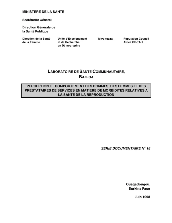 Perception et comportement des hommes, des femmes et des prestataires de services en matiere de morbidites relatives a la sante de la reproduction