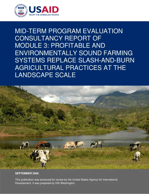 Mid-term program evaluation consultancy report of module 3, profitable and environmentally sound farming systems replace slash-and-burn agricultural practices at the landscape scale