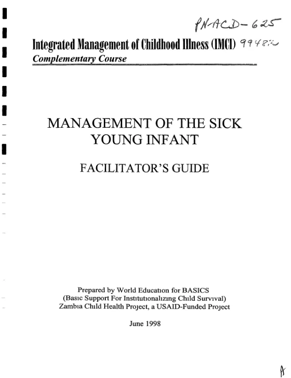 Management of the sick young infant : facilitator"s guide