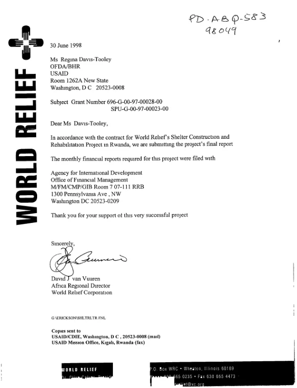 World Relief : Rwanda shelter construction and rehabilitation project -- USAID DART [disaster assistance response team] shelter grant 696-G-00-97-00028-00, SPU-G-00-97-00023-00 : final report