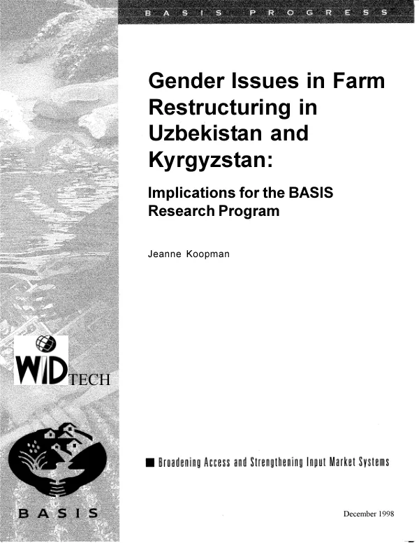 Gender issues in farm restructuring in Uzbekistan and Kyrgyzstan : implications for the BASIS [broadening access and strengthening input market systems] research program