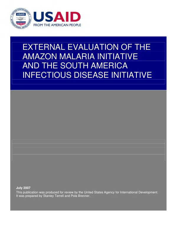 External evaluation of the Amazon malaria initiative and the South America infectious disease initiative