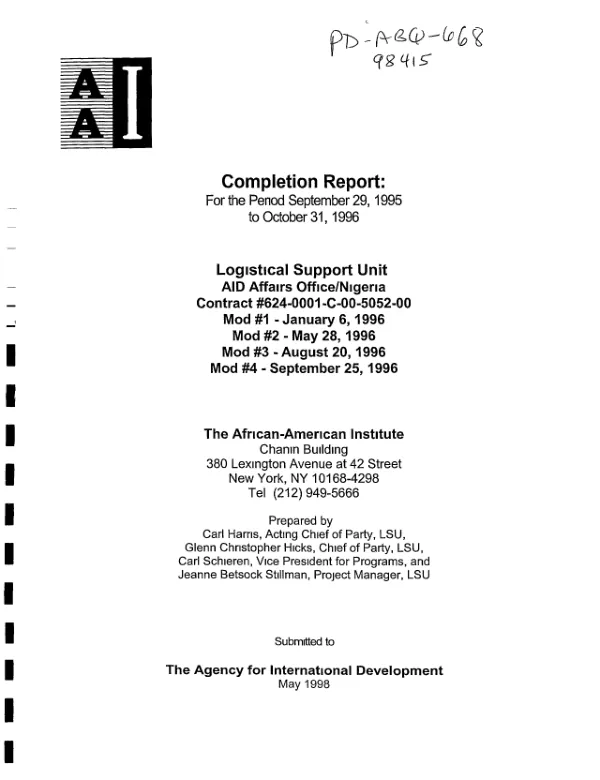 Completion report for the period September 29, 1995 to October 31, 1996 : logistical support unit -- AID Affairs Office/Nigeria : contract #624-0001-C-00-5052-00