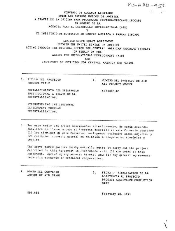 Limited scope grant agreement between the United States of America acting through the Regional Office for Central American Programs (ROCAP) on behalf of the Agency for International Development (AID) and Institute of Nutrition for Central America and Panama