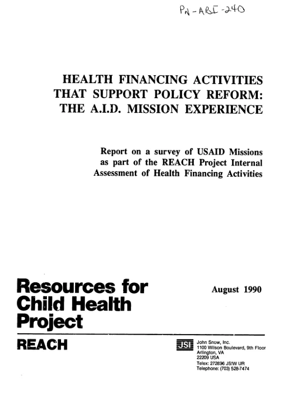 Health financing activities that support policy reform : the AID mission experience -- report on a survey of USAID missions as part of the REACH project internal assessment of health financing activities