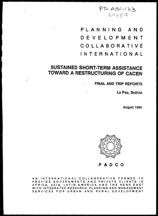 Final and trip reports : sustained short term assistance toward a restructuring of CACEN