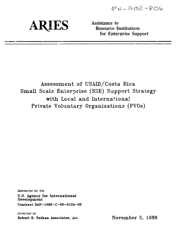 Assessment of USAID/Costa Rica small scale enterprise (SSE) support strategy with local and international private voluntary organizations (PVOs)