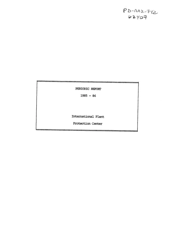 Periodic report 1985-86 : International Plant Protection Center