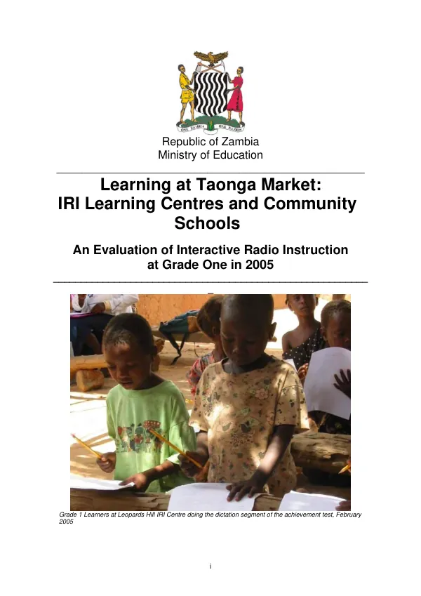 Learning at Taonga Market : IRI learning centres and community schools -- an evaluation of interactive radio instruction at grade one in 2005
