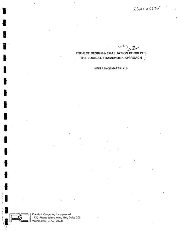Project design & evaluation concepts : the logical framework approach : reference materials