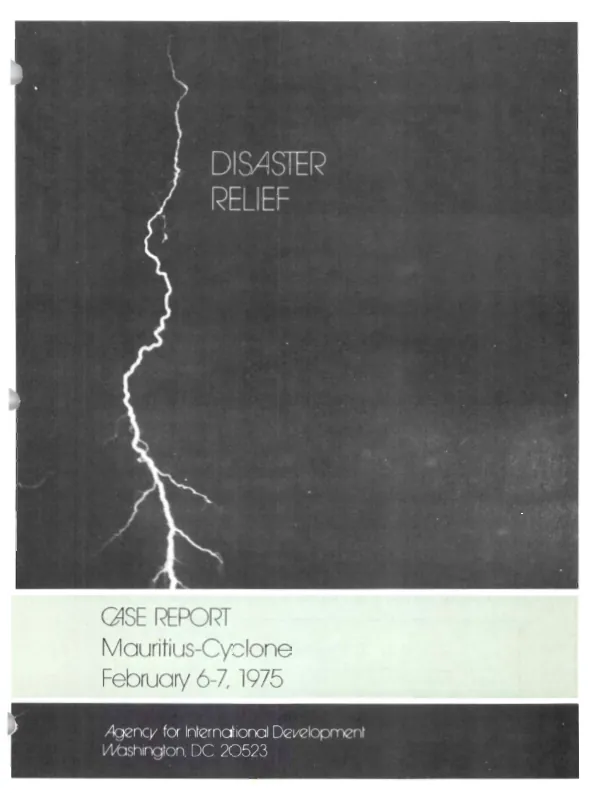 Disaster relief case report : Mauritius cyclone, February 6-7, 1975