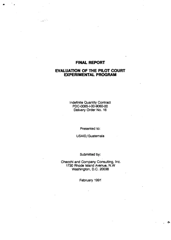 Final report : evaluation of the pilot court experimental program