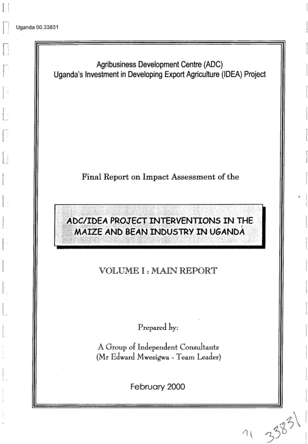 Final report on impact assessment of the ADC/IDEA project interventions in the maize and bean industry in Uganda : volume I -- main report