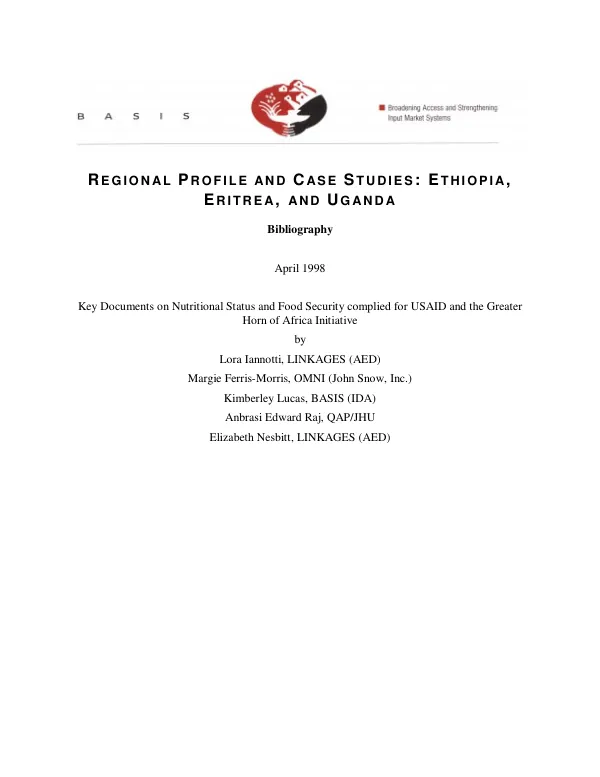 Regional profile and case studies : Ethiopia, Eritrea, and Uganda -- bibliography : key documents on nutritional status and food security