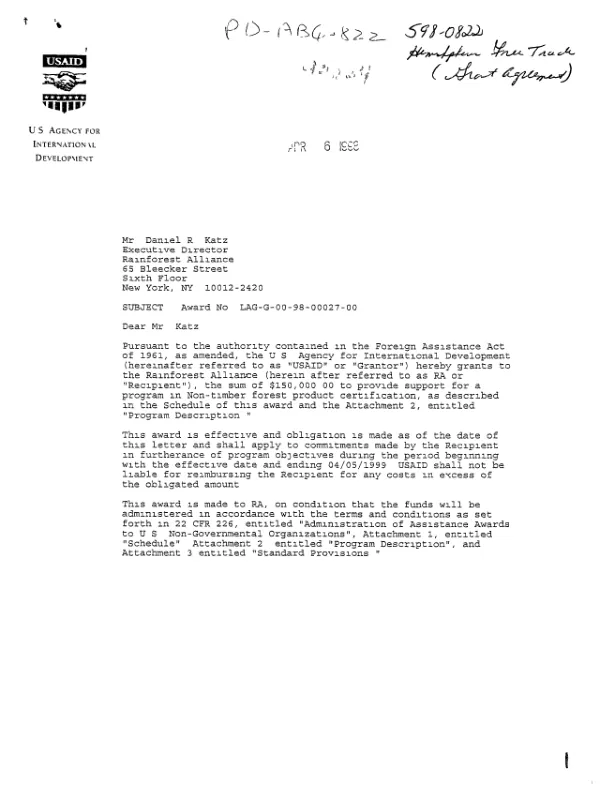 USAID award no. LAG-G-00-98-00027-00 to the Rainforest Alliance to provide support for a program in non-timber forest product certification