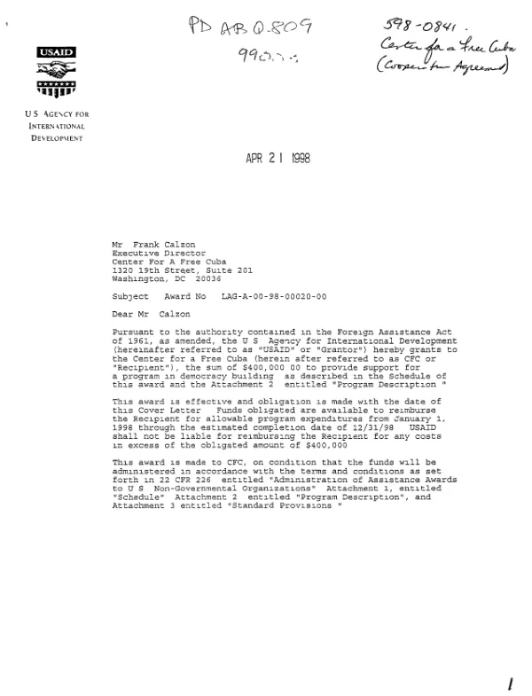 USAID award no. LAG-A-00-98-00020-00 to the Center for a Free Cuba to provide support for a program in democracy building
