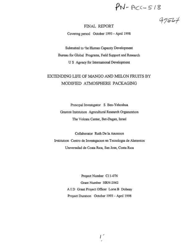 Final report covering period October 1993 - April 1998 : extending life of mango and melon fruits by modified atmosphere packaging